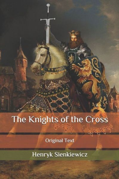 Cover for Henryk Sienkiewicz · The Knights of the Cross (Paperback Book) (2020)