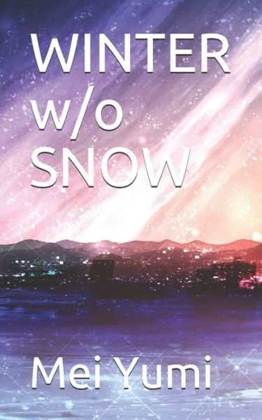 Cover for Mei Yumi · WINTER w/o SNOW (Paperback Book) (2020)