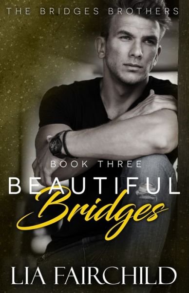 Cover for Lia Fairchild · Beautiful Bridges (Paperback Bog) (2020)