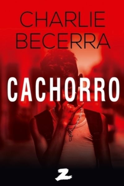 Cover for Charlie Becerra · Cachorro (Taschenbuch) (2020)