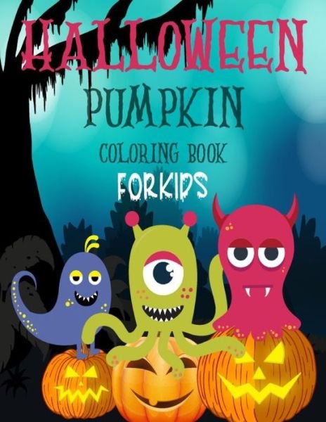 Cover for Aaban's Creation · Halloween pumpkin coloring book for kids (Paperback Bog) (2020)