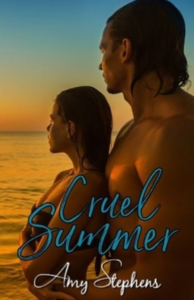 Cover for Amy Stephens · Cruel Summer (Paperback Book) (2021)