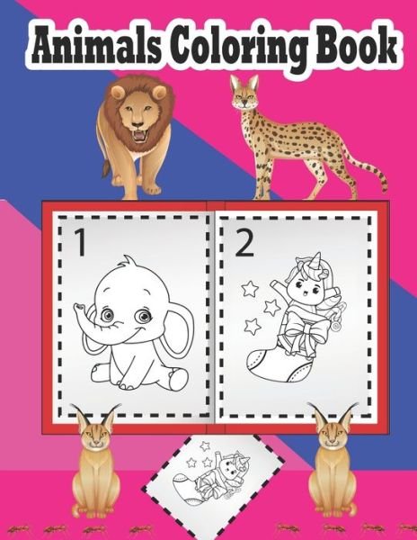 Cover for Sksaberfan Publication · Animals Coloring Book: My First Big Book Of Easy Educational Coloring Pages of Animal With Unique Animals For Kids Aged 3-9 Cute Animals A Kids Coloring Book with Animal Designs for Boys and Girls Activity book So many fantastic Animals (Paperback Book) (2021)