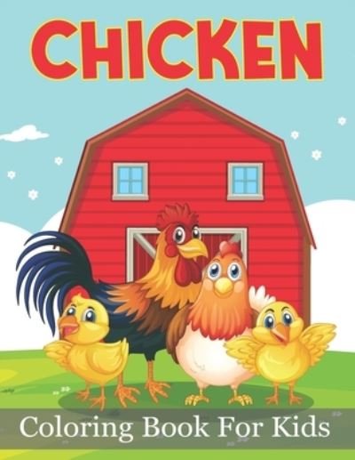 Cover for Rare Bird Books · Chicken Coloring Book For Kids (Pocketbok) (2021)