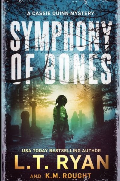 Cover for K M Rought · Symphony of Bones (Paperback Book) (2021)