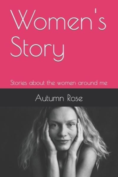 Cover for Autumn Rose · Women's Story (Paperback Book) (2021)