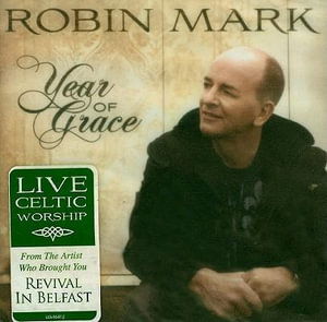 Cover for Robin Mark · Robin Mark-year of Grace (CD)