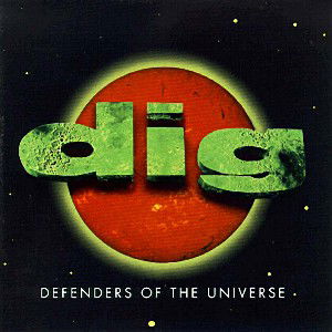 Cover for Dig · Defenders of Universe (CD) (1996)