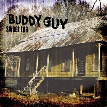 Cover for Buddy Guy · Sweet Tea (CD) (2001)