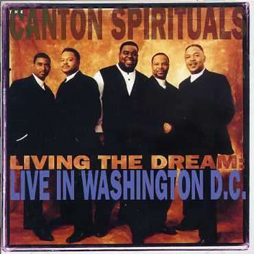 Living the Dream - Canton Spirituals - Muzyka -  - 0012414302120 - 