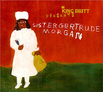 Cover for King Britt · Presents Sister Gertrude Morgan (CD) (2008)