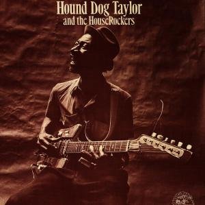 Cover for Hound Dog Taylor · And The Houserockers (CD) (1990)