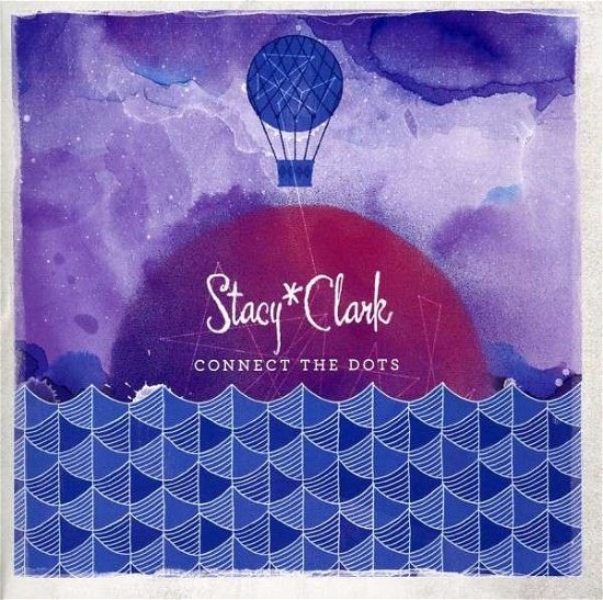 Cover for Stacy Clark · Connect The Dots (CD) (2011)