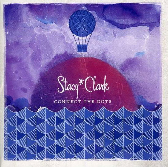 Connect The Dots - Stacy Clark - Musik - WELK MUSIC GROUP - 0015707816120 - 15. februar 2011