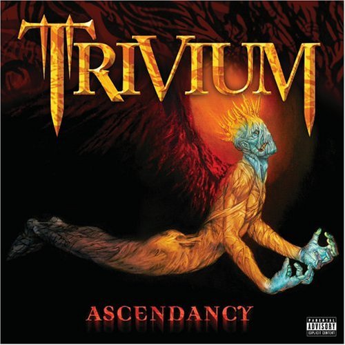 Ascendancy - Trivium - Music - Roadrunner Records - 0016861814120 - May 10, 2005