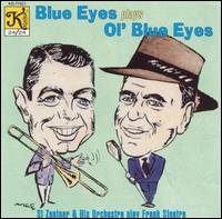 Cover for Si Zentner · Blue Eyes Plays Ol Blue Eyes (CD) (1998)