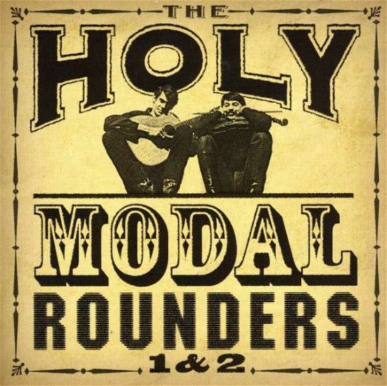 1 + 2 - Holy Modal Rounders - Musik - Fantasy - 0025218241120 - 24 augusti 1999