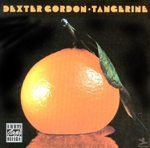 Cover for Dexter Gordon · Tangerine (CD) (2013)