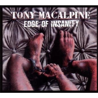 Cover for Tony Macalpine · Edge of Insanity (CD) [Digipak] (2010)