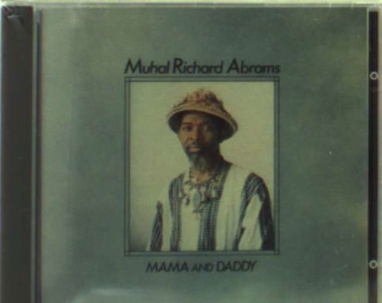 Cover for Muhal Richard Abrams · Mama and Daddy (CD)
