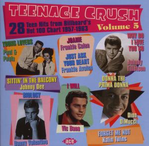 Volume 5 - Teenage Crush - Música - ACE RECORDS - 0029667027120 - 2 de julho de 2007