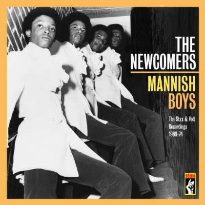 Mannish Boys - Newcomers - Musiikki - STAX - 0029667056120 - torstai 3. lokakuuta 2013