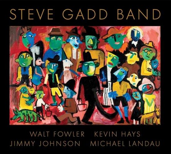 Steve Gadd Band - Steve Gadd - Musik - BFM Jazz - 0030206244120 - 23 mars 2018