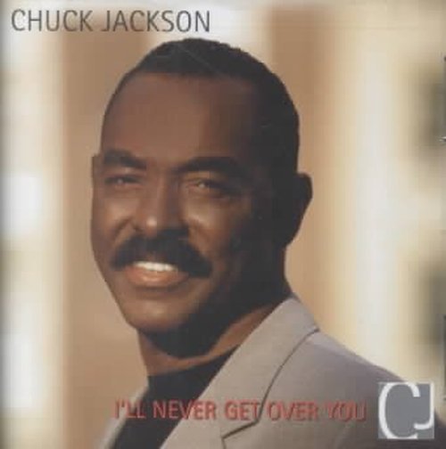 Cover for Chuck Jackson · I'll Never Get over You (CD) (1998)
