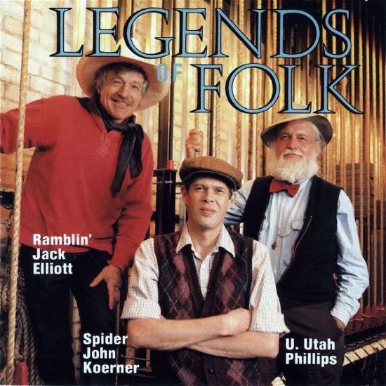 Cover for Koerner,elliot / Phillips,utah · Legends of Folk (CD) (1992)