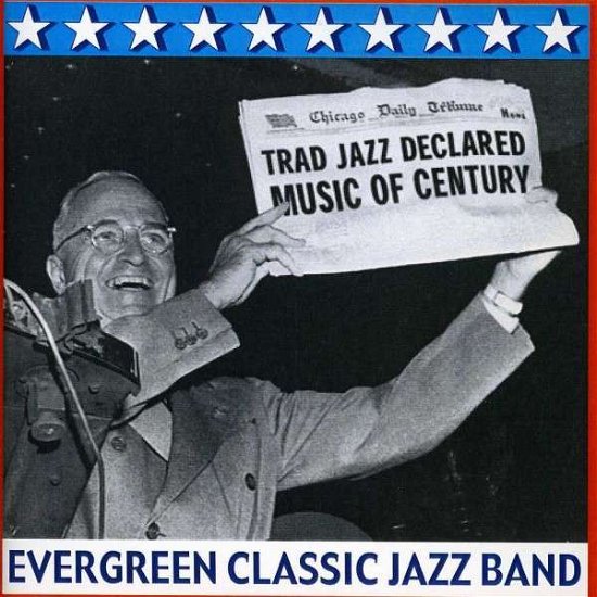 Cover for Evergreen Classic Jazz Band · Music of the Century (CD) (2012)