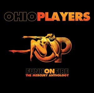Cover for Ohio Players · Funk On Fire: Anthology (CD) [Remastered edition] (1990)
