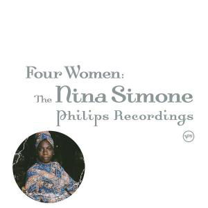 Four Women - the Philips Recor - Nina Simone - Musik - POL - 0044006502120 - 12. Februar 2009