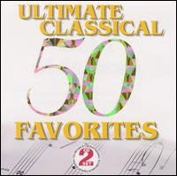 Spj Music - 50 Ultimate Classical Favorites - Spj Music - Music - Allegretto/trad Alive - 0047163565120 - August 2, 2005