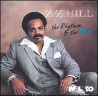 Rhythm & the Blues - Z.z. Hill - Music - MALAC - 0048021741120 - January 31, 1995