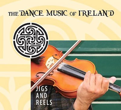 Cover for Jigs and Reelsthe Dance · Jigs And Reels - The Dance Music Of (CD) (2009)