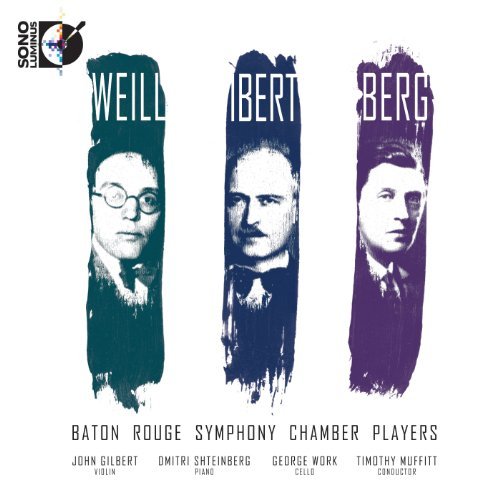 Cover for Weill / Baton Rouge Sym Chamber Players / Muffitt · Weill &amp; Ibert &amp; Berg (Blu-ray Audio) (2012)
