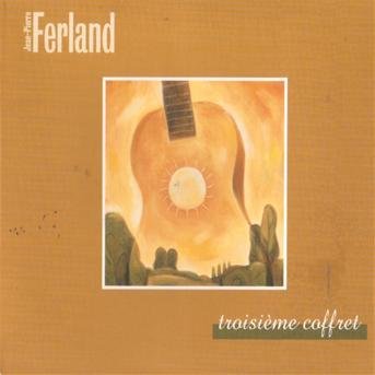 Cover for Jean-Pierre Ferland · Troisieme Coffret by Jean-Pierre Ferland (CD) (2015)