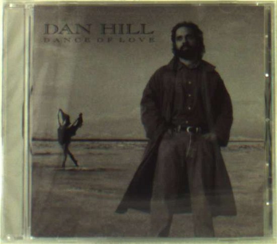 Dance of Love - Dan Hill - Musik - QUALITY - 0063961518120 - 31. oktober 1991