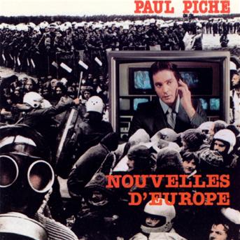 Cover for Paul Piche · Nouvelles D'europe (CD) (1990)