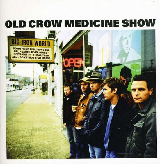 Big Iron World - Old Crow Medicine Show - Musik - COUNTRY - 0067003043120 - 29. august 2006
