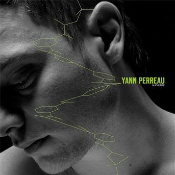 Nucleaire - Yann Perreau - Musik - FRENCH - 0068944936120 - 9. november 2015