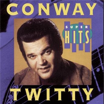 Cover for Conway Twitty · Super Hits (CD) (1994)