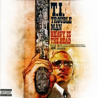 Cover for T.i. · Trouble Man-heavy Is The Head (CD) (2012)
