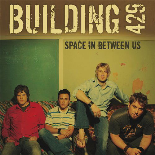 Space In Between Us - Building 429 - Musique - WORD (WORD) - 0080688632120 - 23 novembre 2004