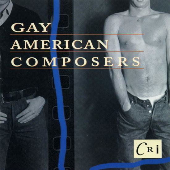 Gay American Composers - Kronos Quartet - Musique - CRI - 0090438072120 - 27 mai 2015