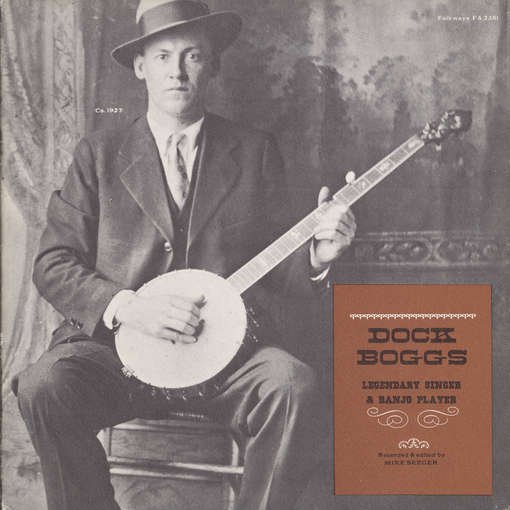 Cover for Dock Boggs · Dock Boggs: Legendary Singer and Banjo Player (CD) (2012)