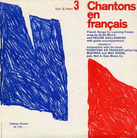 Cover for Baillargeon,helene / Mills,alan · Chantons en Francais 2: Pt 3 - French Songs (CD) (2012)