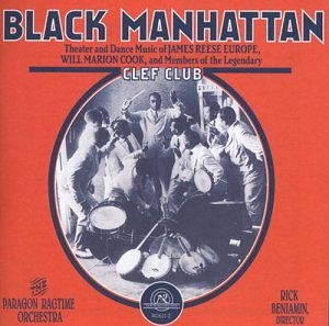 Cover for Rick Benjamin Paragon Ragtime Orchestra · Black Manhattan, Theater and Dance Music of Europe (CD) (2003)