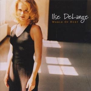 Cover for Ilse DeLange · World of hurt (CD) (1998)