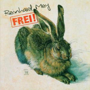 Cover for Reinhard Mey · Frei (CD) (2005)